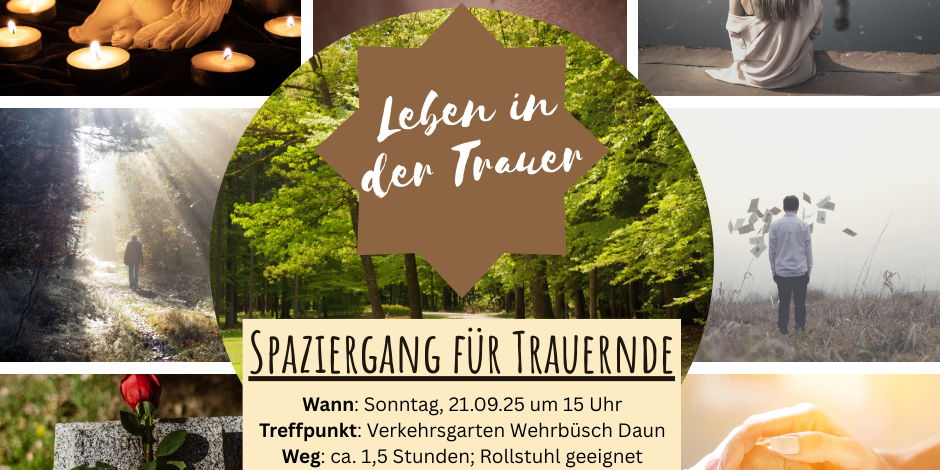Kopie von Trauerspaziergang - Leben in der Trauer